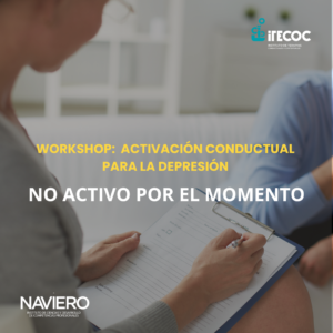 Workshop: Activación Conductual (AC)